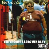 Fatboy Slim - You've Come a Long Way, Baby