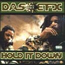 Das Efx - Hold It Down
