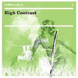 Fabriclive - .25 mixed by High Contrast