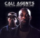 Cali Agents - How the West Was One