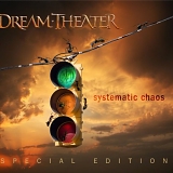 Dream Theater - Systematic Chaos [Special Edition]