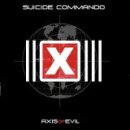Suicide Commando - Axis Of Evil