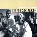 Amadou et Mariam - Tje Ni Mousso