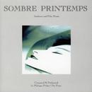 Sombre Printemps - Ambient And Film Music