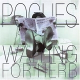 Pogues, The - Waiting For Herb
