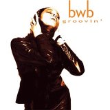 BWB - Groovin'