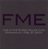Free Music Ensemble - Live At The Glenn Miller Cafe, Stockholm