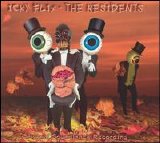 Residents - Icky Flix