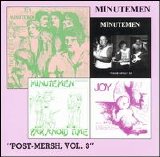 Minutemen - Post-Mersh, Vol. 3