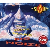 Slade - You boyz make big noize