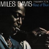 Miles Davis - Kind of Blue