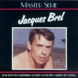 Jacques Brel - Master Serie: Jacques Brel vol. 1
