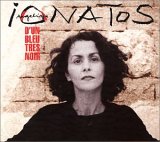 Angélique Ionatos - D'UN BLEU TRES NOIR