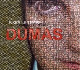 Dumas - Fixer le temps