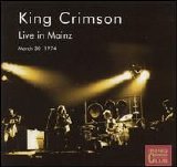 King Crimson - Live In Mainz