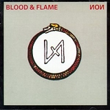 NON - Blood & Flame