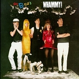 B-52's, The - Whammy!