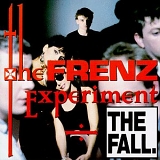 The Fall - The Frenz Experiment