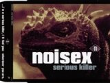 Noisex - Serious Killer