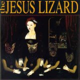 the Jesus Lizard - Liar