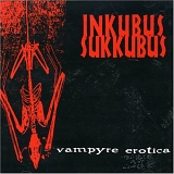 Inkubus Sukkubus - Vampyre Erotica