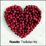 Roxette - The Ballad Hits