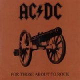 AC/DC - For Those About To Rock We Salute You