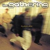 The Gathering - If_Then_Else