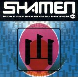 The Shamen - Move Any Mountain - Progen 91