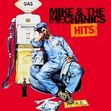 Mike + the Mechanics - Hits