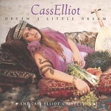 Cass Elliot - Dream a Little Dream