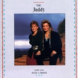 The Judds - Love Can Build a Bridge