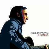 Neil Diamond - 12 Songs