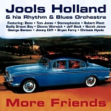 Jools Holland & his Rhythm & Blues Orchestra - More Friends (Small World Big Band Volume 2)