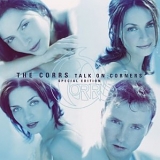 The Corrs - Talk On Corners (Special Edition)