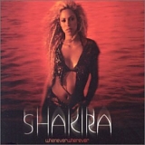 Shakira - Whenever Wherever (Single)