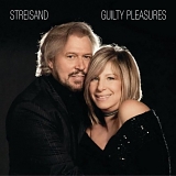 Barbra Streisand - Guilty Pleasures