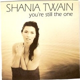 Shania Twain - You're Still The One