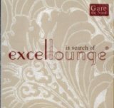Gare Du Nord - In Search Of Excellounge