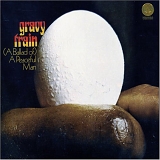 Gravy Train - (A Ballad Of) A Peaceful Man