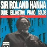 Sir Roland Hanna - Duke Ellington Piano Solos