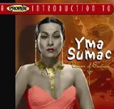Yma Sumac - Queen of Exotica