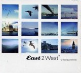 Various artists - East 2 West - Crossing Continents
