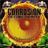 Corrosion of Conformity - Deliverance