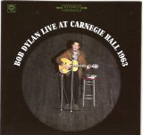 Bob Dylan - Live At Carnegie Hall 1963