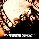 Tangerine Dream - Tangerine Tree - Volume 21 - Detroit 1992