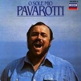 Luciano Pavarotti - O Sole Mio