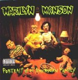 Marilyn Manson - Portrait Of An American Family