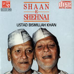 Ustad Bismillah Khan - Shaan & Shehnai