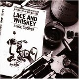 Alice Cooper - Lace And Whiskey